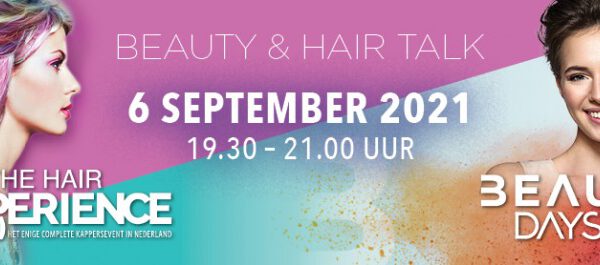 Beauty Days en The Hair X-perience organiseren gratis online talkshow op oorspronkelijke beursdag